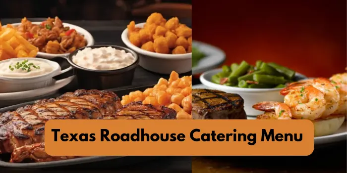 Texas Roadhouse Catering Menu 