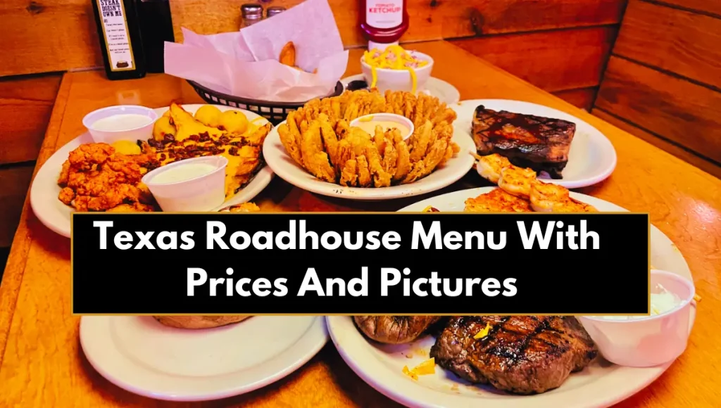 Texas Roadhouse Menu With Prices And Pictures