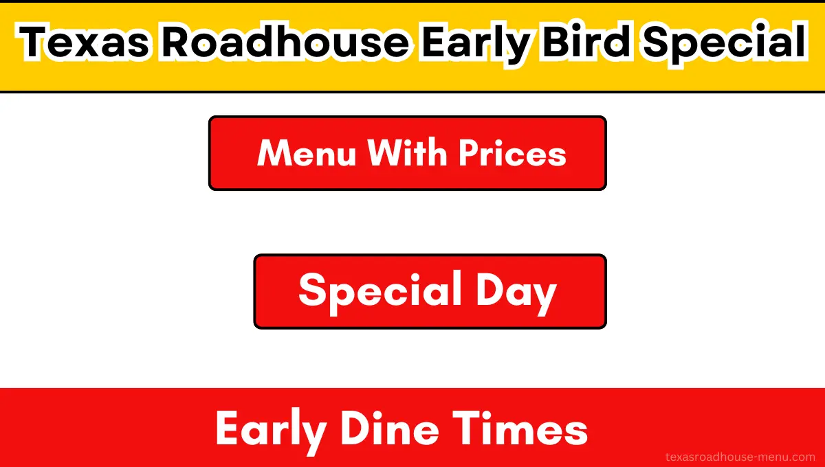 Texas Roadhouse Early Bird Special