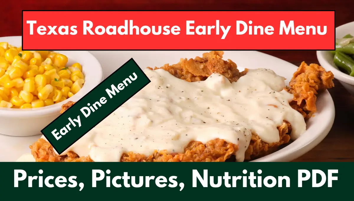 Texas Roadhouse Early Dine Menu With Prices