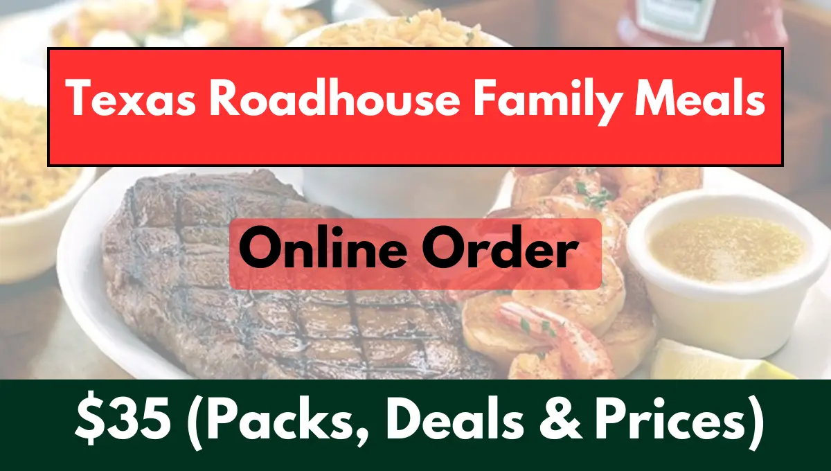 Texas Roadhouse Family Meals