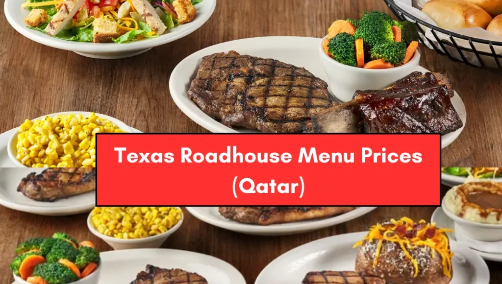 Texas Roadhouse Menu Prices (Qatar)