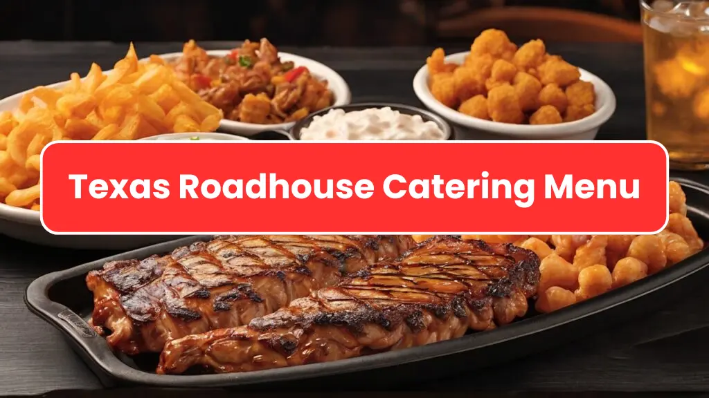 Texas Roadhouse Catering Menu