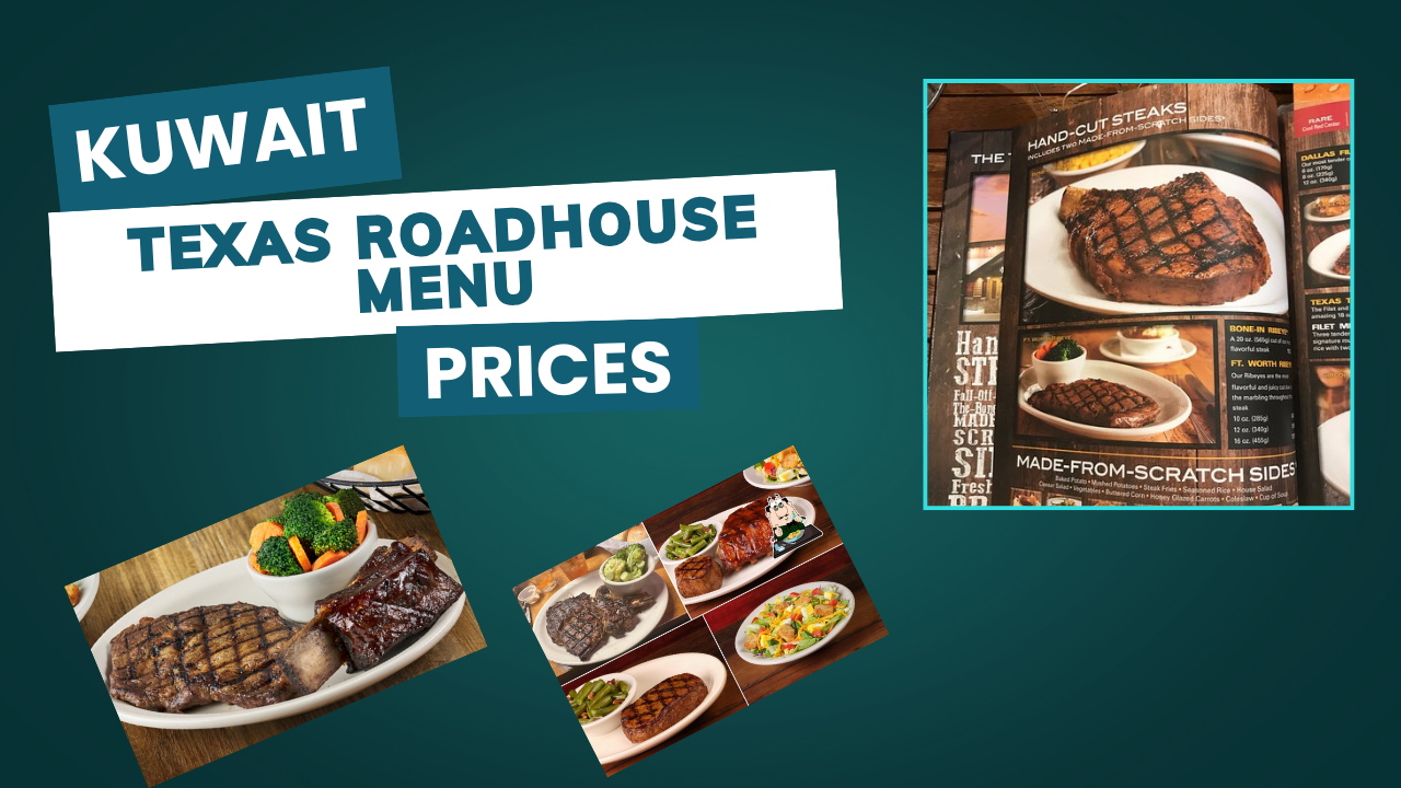 Texas Roadhouse Menu Prices (Kuwait)